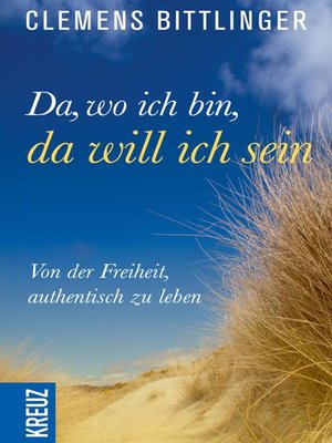 cover image of Da, wo ich bin, da will ich sein!